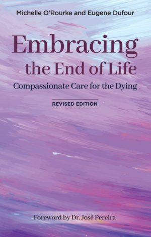 Embracing the End of Life - revised edition 2026!